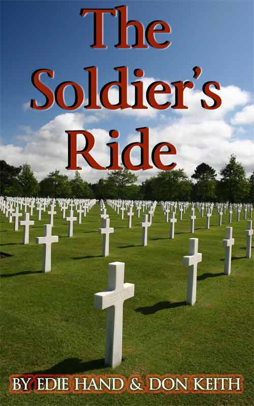 A Soldiers Ride by Edie Hand and Don Keith